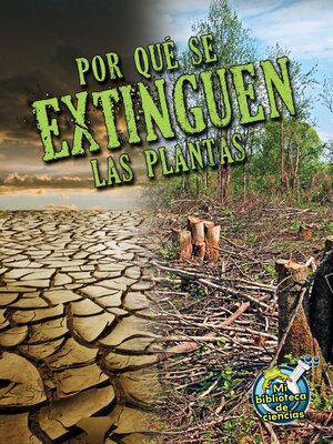 cover image of Por qué se extinguen las plantas (Why Plants Become Extinct)